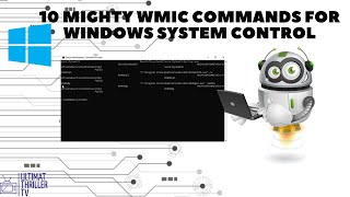 10 Mighty Windows Management Instrumentation Commandline WMIC Commands for Windows System Control [upl. by Eceinert]