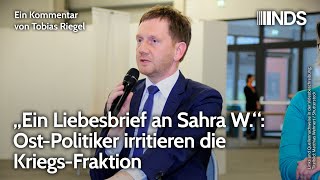 „Ein Liebesbrief an Sahra W“ OstPolitiker irritieren die KriegsFraktion  Tobias Riegel  NDS [upl. by Apollus]