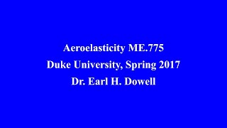 ME 775 Aeroelasticity Lecture 17 20170328 [upl. by Florry]