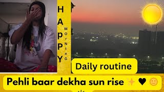 Pehli Baar Dekha Sunrise 🌅 ✨️ Daily Vlog 2024 [upl. by Caralie]