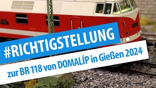 RICHTIGSTELLUNG BR118 zu Spur 0 und1Tagen in Gießen 2024 [upl. by Correna]