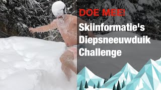 Skiinformaties Diepsneeuwduik Challenge naakt de sneeuw in [upl. by Britteny]