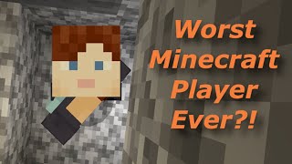 Ep 1  Worst Minecraft Player Ever [upl. by Ailene399]