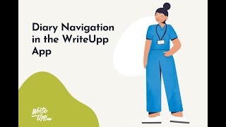 WriteUpp App  Diary Navigation [upl. by Annoed95]