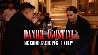 Daniel Agostini  quotMe emborrache por tu culpaquot Estreno 2024 [upl. by Larue]