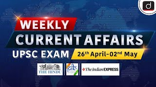 Weekly Current Affairs । 26th April2nd May 2024। UPSC । Drishti IAS English [upl. by Lemrej438]