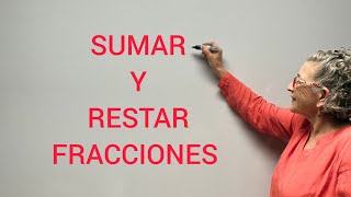 SUMAR Y RESTAR FRACCIONES [upl. by Eads]