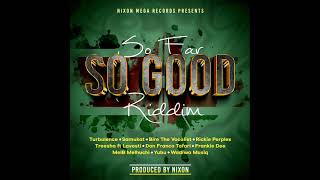 So Far So Good Riddim Official Mix Full Feat Treesha Turbulence Samukat September 2023 [upl. by Nosretep]