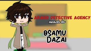 ADA reacts to dazai  part 1  ooc [upl. by Jarus]