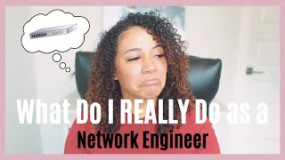 What to Expect Working as a Network Engineer  DaytoDay Tasks [upl. by Orianna]