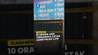 Percetakan di Bekasi Produksi 12 M Uang Palsu 10 Orang Ditetapkan Tersangka [upl. by Torrance]