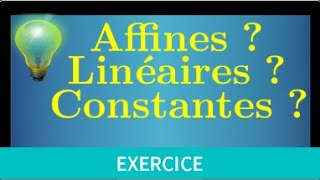 Reconnaître des fonctions affines linéairesconstantes dans des situations concrètes • troisième [upl. by Oiretule926]