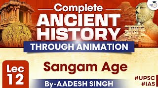 Sangam Age  Complete Ancient History Through Animation for UPSC  By Aadesh Singh  StudyIQ IAS [upl. by Tija]