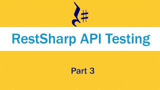 RestSharp REST API testing using C RestSharp and JsonNET  Part 3  Extent Report [upl. by Bierman]