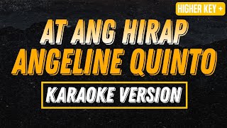 ANGELINE QUINTO  AT ANG HIRAP KARAOKE VERSION FEMALE KEY [upl. by Lehcear352]