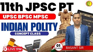 11th JPSC PT 2024  INDAIN POLITY  CONCEPT CLASS 01  JPSC POLITY CLASS  JPSC 11thjpscpt [upl. by Retsof180]