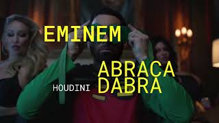 Eminem  Houdini Abra abracadabra [upl. by Llehsad]