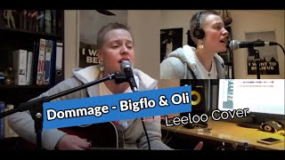 Dommage  Cover BigfloampOli [upl. by Zebe411]