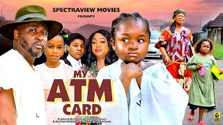 MY ATM CARD  EBUBE OBIO  ONNY MICHAEL 2024 LATEST NIGERIAN MOVIE [upl. by Euqinomod7]