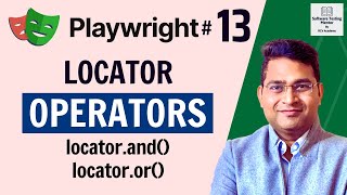 Playwright Tutorial 13  Locator operators in Playwright  OR AND [upl. by Zane]