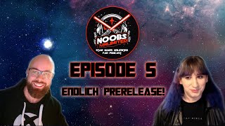 Noobs Unlimited Episode 5  Endlich Prerelease [upl. by Aihsenek594]