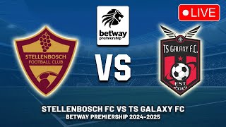 🔴 STELLENBOSCH FC VS TS GALAXY FC BETWAY PREMIERSHIP 202425 PREVIEW amp PREDICTIONS [upl. by Feenah]