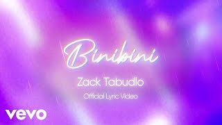 Zack Tabudlo  Binibini Lyric Video [upl. by Angela570]