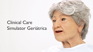 Clinical Care Simulator Geriátrica [upl. by Genesia]