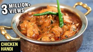 How To Make Chicken Handi  Popular Chicken Curry Recipe  Curries And Stories With Neelam [upl. by Melnick779]