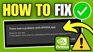 How To Fix There Was a Problem With NVIDIA App Windows 11 [upl. by Ahseila]