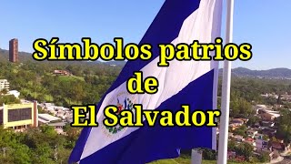 Símbolos Patrios de El Salvador [upl. by Alger351]