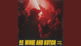 Wine amp Kotch [upl. by Einreb]