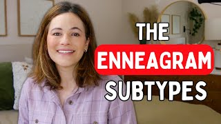 Enneagram Subtypes Explained the key to selfgrowth [upl. by Herman]