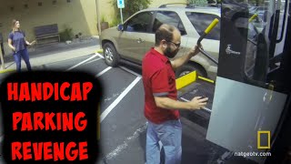 ILLEGAL HANDICAP Parking Revenge is Amazing [upl. by Adnesor]