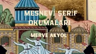 Mesnevi Okumaları  Merve Akyol 2056  2077Beyitler mevlana mesnevi sohbet şems tasavvuf [upl. by Obbard815]