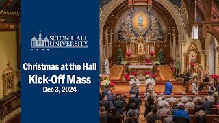 Christmas at the Hall KickOff Mass [upl. by Masry]