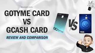 Gcash Card vs GoTyme Card Review amp Comparison [upl. by Lobel]