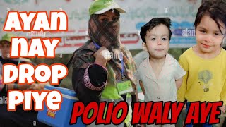 polio team Ghar I bachon ko drop pilanay💧💧 [upl. by Jaymie]