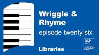 Wriggle amp Rhyme Episode 26 [upl. by Ahtanamas132]