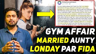 Shadi Shuda Aunty Chiknay Londay Par Fida  Soul Sisters  Gym Affair Scandal Pakistan [upl. by Aiyram]