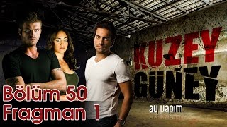 Kuzey Güney 61Bölüm Fragman 4 [upl. by Clorinde]