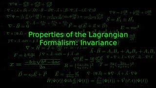 Properties of the Lagrangian Formalism Invariance [upl. by Akihsal]