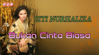 Siti Nurhaliza  Bukan Cinta Biasa Official Lyric Video [upl. by Haggar]