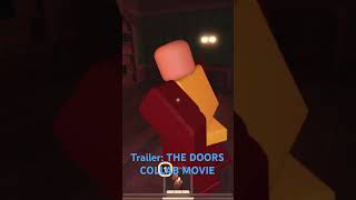 THE DOORS COLLAB MOVIE TRAILER roblox robloxmemes memes videogamememes funny [upl. by Aicinet855]