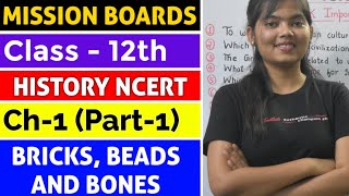 CH1 BRICKSBEADS AND BONES CLASS 12TH HISTORY NCERT PART1  Studyship with Krati 2 [upl. by Paley]