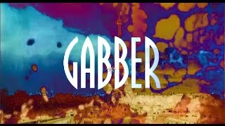 GABBER  A Journey 1993 to 2013 [upl. by Wehrle]