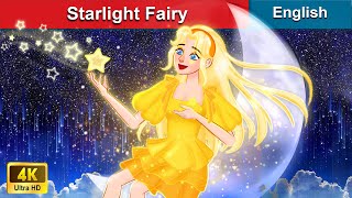 Starlight Fairy 👸 Stories for Teenagers 🌛 Fairy Tales in English  WOA Fairy Tales [upl. by Alicul]