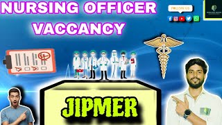 📢JIPMER NURSING VACANCY ll ALL INDIA RECRUITMENT ll BY DEBASHIS SIR [upl. by Auqinimod]