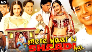 Mere Yaar Ki Shaadi Hai Full Movie  Uday Chopra  Bipasha Basu  Tulip Joshi  Review amp Facts HD [upl. by Enrol263]