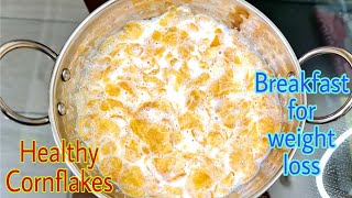 How to eat cornflakes The Right Way Kelloggs cornflakes recipe  Diet RecipeWeight loss Breakfast [upl. by Bell]